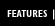  To Features